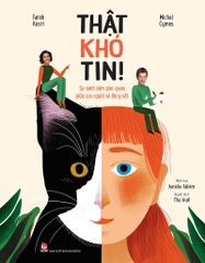 Thật khó tin - So sánh năm giác quan giữa con người và động vật