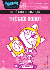 Doraemon thế giới khoa học - Thế giới robot
