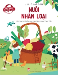 Thế giới tương lai - Nuôi nhân loại