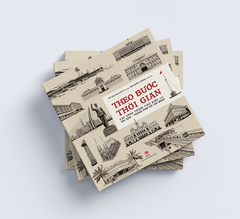 Theo bước thời gian - Các công trình tiêu biểu của Sài Gòn - Thành phố Hồ Chí Minh