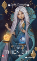 Giải mã 12 chòm sao - Khám phá tất tần tật cung Thiên Bình