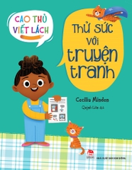 Cao thủ viết lách - Thử sức với truyện tranh