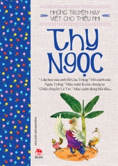 Những truyện hay viết cho thiếu nhi - Thy Ngọc