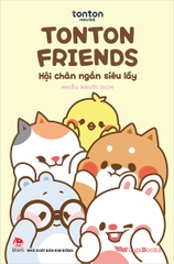 TonTon Friends - Hội chân ngắn siêu lầy (Tặng kèm Bảng sticker)