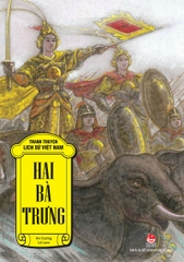 Tranh truyện lịch sử Việt Nam - Hai Bà Trưng