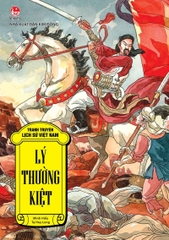 Tranh truyện lịch sử Việt Nam - Lý Thường Kiệt