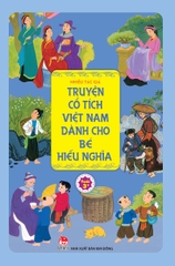 Truyện cổ tích Việt Nam dành cho bé hiếu nghĩa