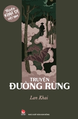 Truyện kinh dị Việt Nam - Truyện đường rừng