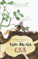 Từ những hạt mầm - Vườn đậu của giun