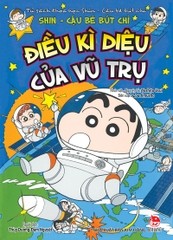 Tủ sách khoa học - Shin cậu bé bút chì - Điều kì diệu của vũ trụ