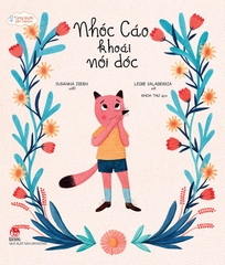 Từng bước lớn khôn - Nhóc Cáo khoái nói dóc