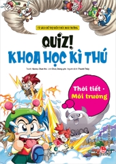 Quiz! Khoa học kì thú - Thời tiết Môi trường (2025)