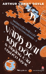 Vành đai khí độc & những câu chuyện khác (Những cuộc phiêu lưu của Giáo sư Challenger - II) (Tặng Postcard)