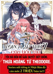 (Tập lẻ) Vòng lặp thứ 7 của tiểu thư phản diện - Cuộc sống hôn nhân tự tại giữa lòng địch quốc