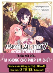 (Tập lẻ) Vòng lặp thứ 7 của tiểu thư phản diện - Cuộc sống hôn nhân tự tại giữa lòng địch quốc