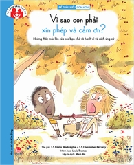 Để thấu hiểu con hơn - Vì sao con phải xin phép và cảm ơn?