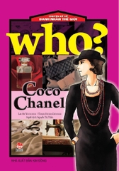 WHO? Chuyện kể về danh nhân thế giới - Coco Chanel