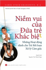 Niềm vui của đứa trẻ khác biệt