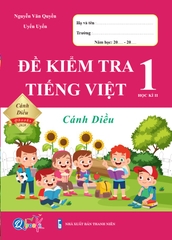 Đề kiểm tra Tiếng Việt kỳ 2 lớp 1 cánh diều