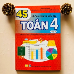 45 Đề ôn luyện và kiểm tra toán lớp 4 tập 2