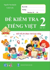 Đề kiểm tra tiếng việt kỳ 1 lớp 2 ( kết nối)