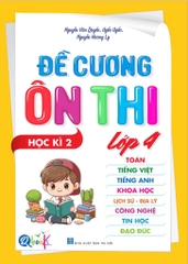 Đề cương ôn thi học kỳ 2 lớp 4