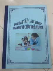 100 bài tập can thiệp hành vi cho trẻ tự kỷ