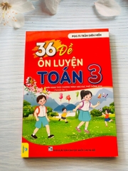 36 Đề ôn luyện toán lớp 3