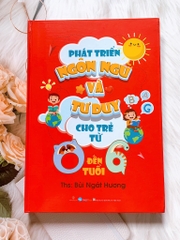 Phát triển ngôn ngữ và tư duy cho trẻ 0-6 tuổi