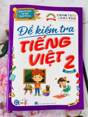 Đề kiểm tra tiếng việt lớp 2 chân trời sáng tạo