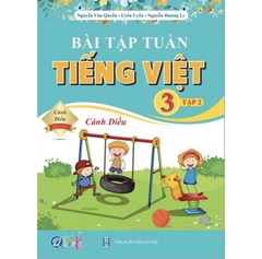 Bài tập tuần Tiếng Việt kỳ 2 lớp 3 Cánh Diều