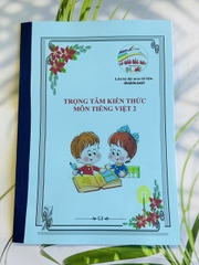 Trọng tâm kiến thức Tiếng việt lớp 2