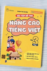 BT bổ trợ nâng cao tiếng việt lớp 3 tập 1