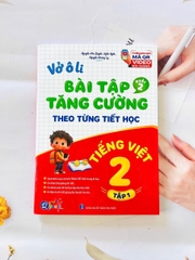 Bài tập tăng cường môn tiếng việt theo từng tiết lớp 2 tập 1