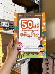 50 Đề tăng điểm nhanh tiếng anh lớp 3