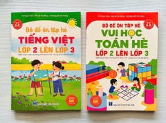 CB 2q ôn hè toán + tiếng việt lớp 2 lên 3
