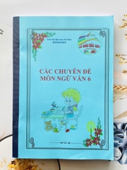 Các chuyên đề ngữ văn 6