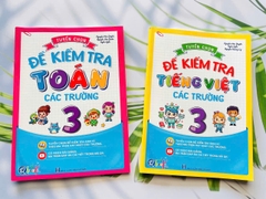 CB đề kiểm tra toán và tiếng việt các trường lớp 3