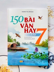 150 bài văn hay lớp 7