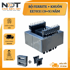 Lõi Biến Áp Xung EE70- Ferit + Khuôn Nằm 9+9 chân - Linh Kiện NDT