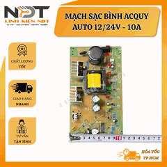 Mạch Sạc Acquy Tự Động 12/24V 10A 3 Giai Đoạn - Linh Kiện NDT