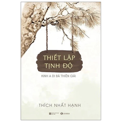 Thiết lập tịnh độ - Kinh A Di Đà diễn giải