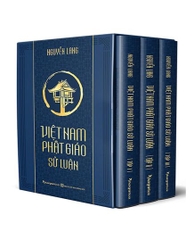 Việt Nam Phật Giáo Sử Luận (Tái bản, Bộ 3 Cuốn)