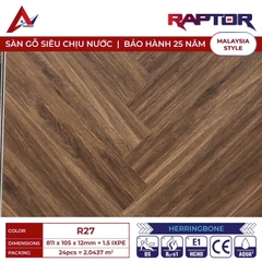 Sàn gỗ Raptor R27 cốt xanh xương cá 12mm