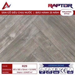 Sàn gỗ Raptor R29 cốt xanh xương cá 12mm