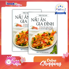 Nấu Ăn Gia Đình - 30 Thực Đơn Ngày Thường + 52 Thực Đơn Ngày Chủ Nhật