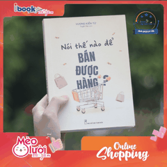 Nói Thế Nào Để Bán Được Hàng?