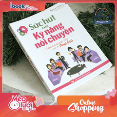 Sức Hút Của Kỹ Năng Nói Chuyện - Cẩm Nang Giao Tiếp Dành Cho Phái Đẹp (2022)