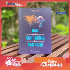 Bạn Có Nhiều Ảnh Hưởng Hơn Bạn Nghĩ