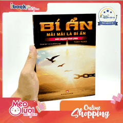 Bí Ẩn Mãi Mãi Là Bí Ẩn - Sức Mạnh Tâm Linh